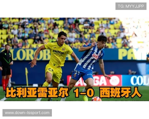 比利亚雷亚尔vs西班牙人，主队交锋六连胜冲纪录